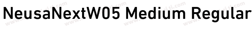 NeusaNextW05 Medium Regular字体转换